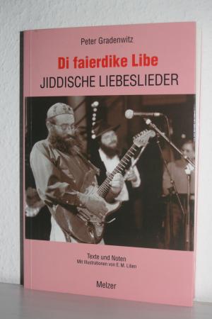 gebrauchtes Buch – Peter Gradenwitz – Di faierdike Libe. Jiddische Liebeslieder