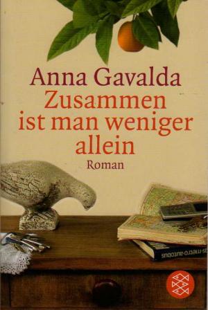 gebrauchtes Buch – Anna Gavalda – Zusammen ist man weniger allein