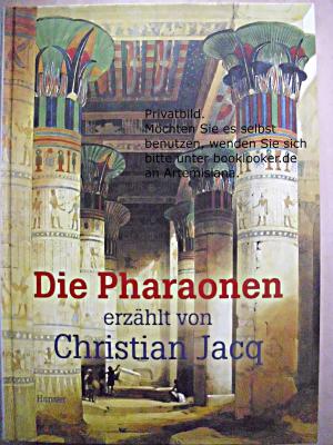 gebrauchtes Buch – Christian Jacq – Die Pharaonen.