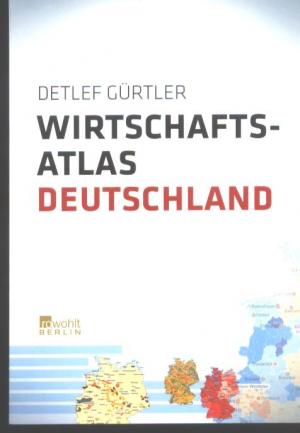 gebrauchtes Buch – Detlef Gürtler – Wirtschaftsatlas Deutschland