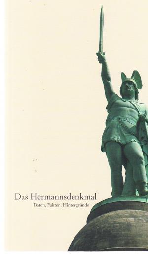 gebrauchtes Buch – Huismann, Frank; Zelle – Das Hermannsdenkmal - Daten, Fakten, Hintergründe