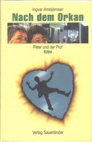 gebrauchtes Buch – Ingvar Ambjörnsen – Nach dem Orkan. Peter und der Prof. (Ab 12 J.).