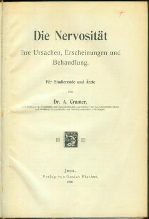 antiquarisches Buch – CRAMER, A  – Die Nervösität.  Ihre Ursachen, Erscheinungen und Behandlung. Für Studierende und Ärzte.