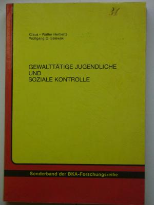 Gewalttätige Jugendliche und soziale Kontrolle