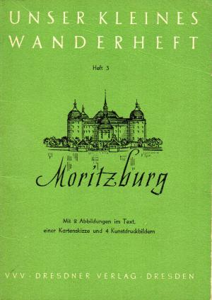 antiquarisches Buch – Willi Sowinski – Unser kleines Wanderheft Nr.3 : Moritzburg