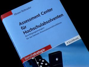 Assessment Center für Hochschulabsolventen - Personal Test Examen Prüfung