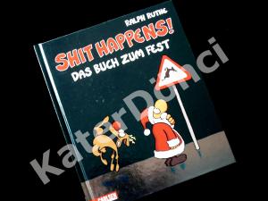 Shit happens! -  Das Buch zum Fest - Weihnachtscartoons