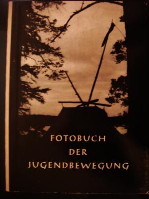 Fotobuch der Jugendbewegung Band 1