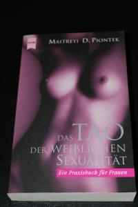 Das Tao der weiblichen Sexualität.