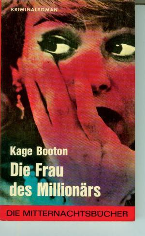 antiquarisches Buch – Kage Booton – Die Frau des Millionärs