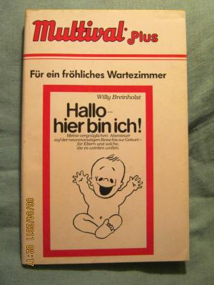 gebrauchtes Buch – Willy Breinholst – Hallo, hier bin ich!