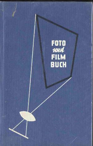 antiquarisches Buch – Heinrich Freytag – Foto- und Filmbuch