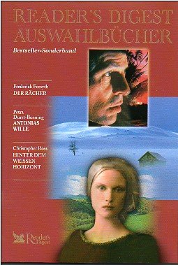 gebrauchtes Buch – Frederick Forsyth, Petra Durst-Benning – Der Rächer, Antonias Wille, Hinter dem weißen Horizont Reader`s Digest Auswahlbücher Bestseller-Sonderband 2004