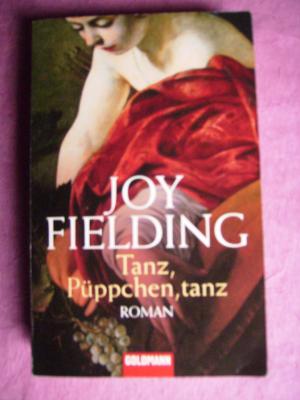 gebrauchtes Buch – Joy Fielding – Tanz, Püppchen, tanz