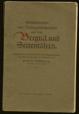 Geschichtliches u. Naturgeschichtliches aus dem Bregtal und Seitentäler 1916/17