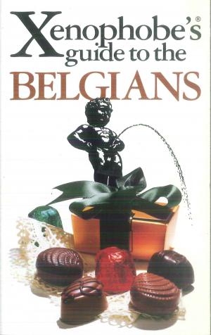 The Xenophobe's Guide to the Belgians