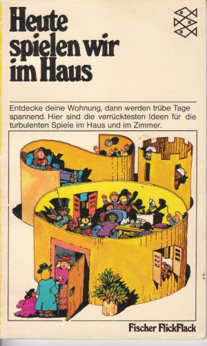 gebrauchtes Buch – Maurice Pipard – Heute spielen wir im Haus - Entdecke deine Wohnung, dann werden trübe Tage spannend - Hier sind die verrücktesten Ideen für die turbulenten Spiele im Haus und im Zimmer