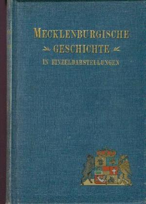 Mecklenburgische Geschichte in Einzeldarstellungen - Band II. (Heft 4-5)