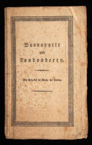 Buonaparte und Londonderry. Ein Gespräch im Reiche der Todten.