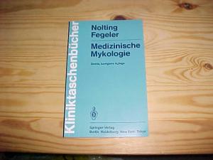 gebrauchtes Buch – Nolting / Fegeler – Medizinische Mykologie