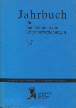 Jahrbuch für finnisch-deutsche Literaturbeziehungen Nr. 25 (1993)