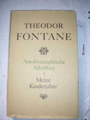 Autobiographische Schriften, Band I - Meine Kinderjahre