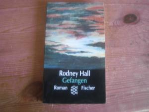 gebrauchtes Buch – Rodney Hall – Gefangen