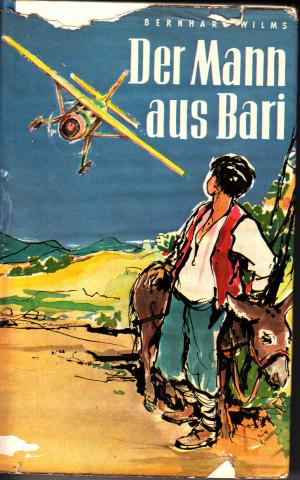 antiquarisches Buch – Bernhard Wilms – Der Mann aus Bari (ab 12 J.)