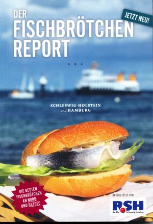 Der Fischbrötchenreport