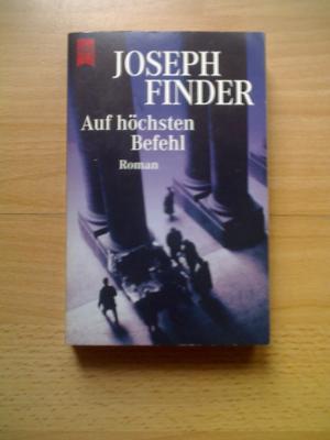 gebrauchtes Buch – Joseph Finder – Auf höchsten Befehl.