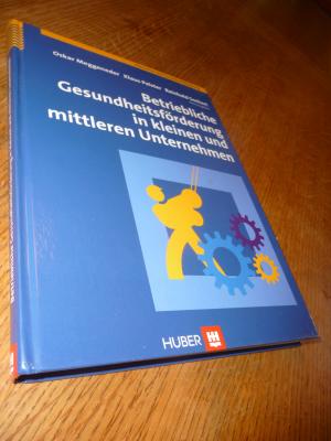 gebrauchtes Buch – Meggeneder, Oskar; Pelster – Betriebliche Gesundheitsförderung in kleinen und mittleren Unternehmen