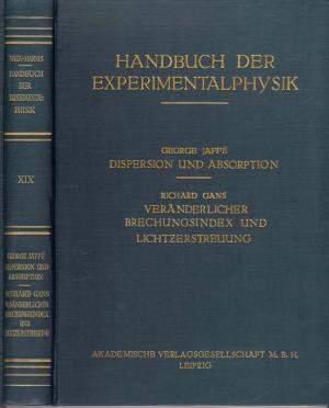 Handbuch der Experimentalphysik Bd. XIX: Dispersion und Absorption