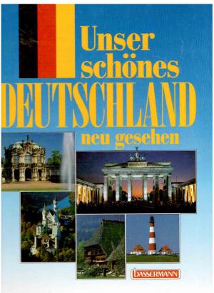 gebrauchtes Buch – Moll, Udo  – Unser schönes Deutschland neu gesehen