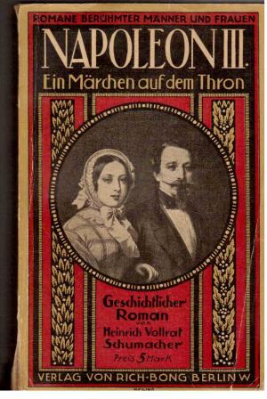 antiquarisches Buch – Schumacher, Heinrich Vollrat – Napoleon III. Ein Märchen auf dem Thron