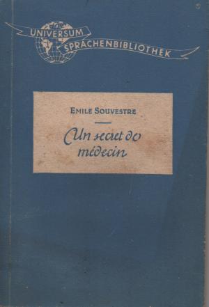 Un secret de medecin. - Un interieur de diligence. - L'oncle d'Amerique