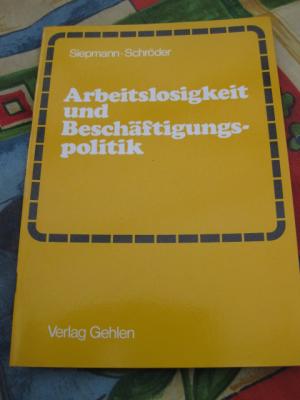 gebrauchtes Buch – Siepmann, Udo; Schröder – Arbeitslosigkeit und Beschäftigungspolitik