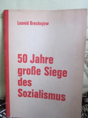 50 jahre große siege des sozialismus