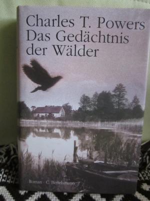 gebrauchtes Buch – Powers, Charles T – Das Gedächtnis der Wälder.