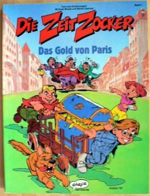 Die Zeitzocker I. Das Gold von Paris.