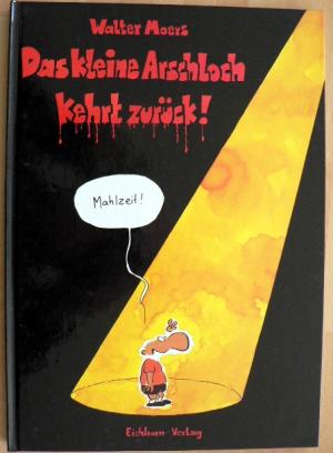 gebrauchtes Buch – Walter Moers – Das kleine Arschloch kehrt zurück