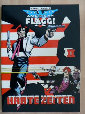 American Flagg 2 - Harte Zeiten 2