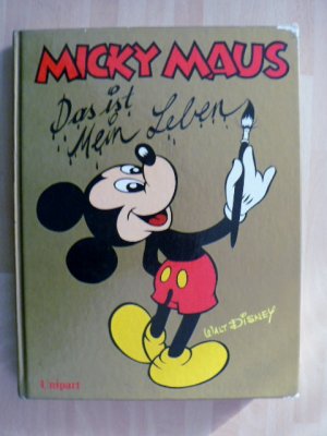 Micky Maus - Das ist mein Leben