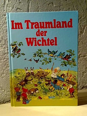 gebrauchtes Buch – Wolfgang Mennel – Im Traumland der Wichtel