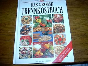 gebrauchtes Buch – Das grosse Trennkostbuch