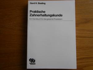 Praktische Zahnerhaltungskunde   -   Ein Handbuch für das gesamte Praxisteam