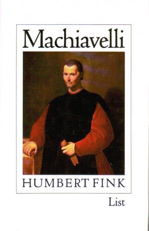 gebrauchtes Buch – Humbert Fink – Machiavelli : Eine Biographie