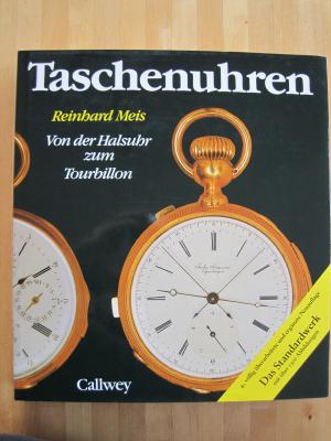 Reinhard Meis (Autor) - Taschenuhren