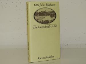 gebrauchtes Buch – Otto Julius Bierbaum – Die Yankeedoodle-Fahrt