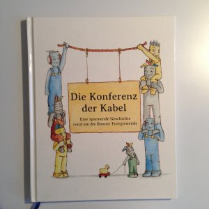 Die Konferenz der Kabel. Eine spannende geschichte rund um die Bonner Energiewende.