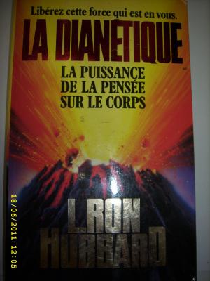 gebrauchtes Buch – L. Ron Hubbard – La Dianetique - La Puissance de la Pensee sur le corps